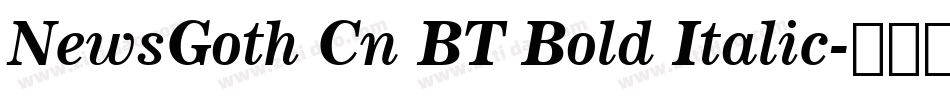 NewsGoth Cn BT Bold Italic字体转换